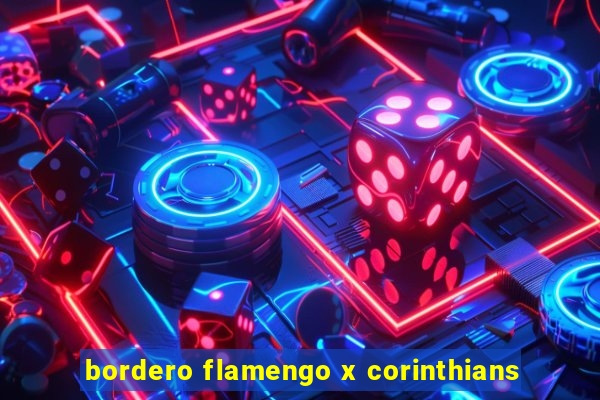 bordero flamengo x corinthians